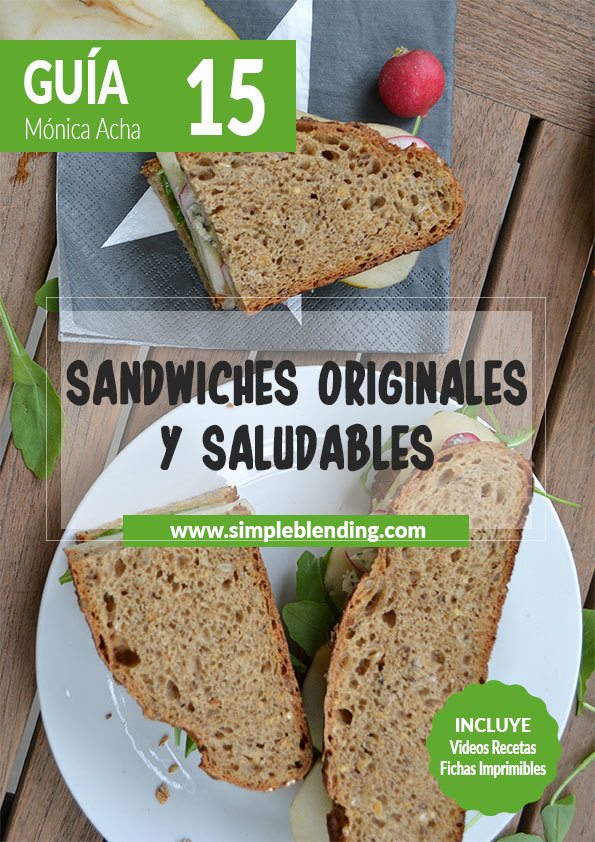 15 Guia nutricional Sandwiches originales y saludables - Simple Blending